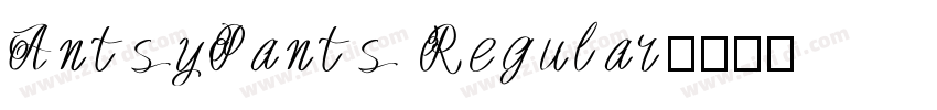 AntsyPants Regular字体转换